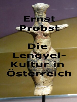cover image of Die Lengyel-Kultur in Österreich